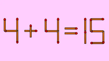 Test IQ cu chibrituri exclusiv pentru genii | Mutați un singur băț, pentru a corecta 4 + 4 = 15