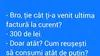BANCUL ZILEI | „Bro, cât ți-a venit ultima factură la curent?”