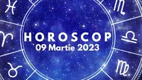 Horoscop 9 martie 2023. Lista nativilor care vor avea parte de schimări importante