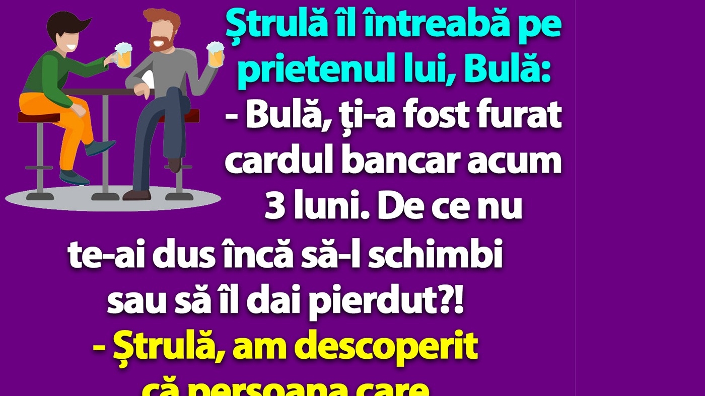 BANC | Cine i-a furat cardul bancar lui Bulă