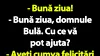 BANC | Bulă și felicitările de Ziua Îndrăgostiților