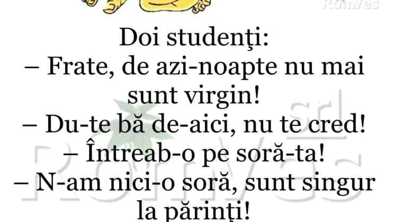BANC | Doi studenți: Frate, de azi-noapte nu mai sunt virgin!