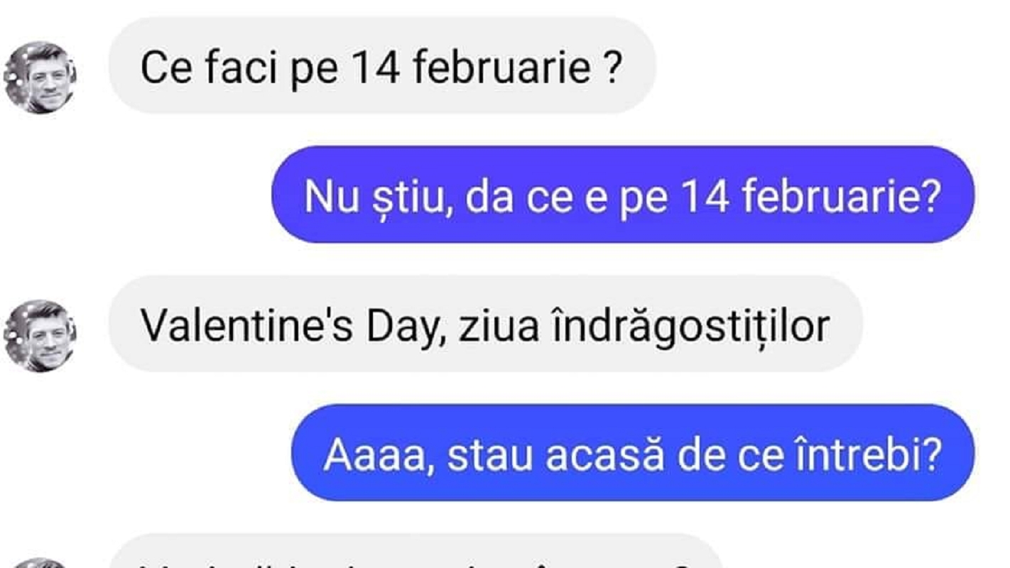 Bancul zilei, 14 februarie | Ce faci de Valentine's Day?