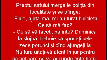 BANCUL ZILEI | Preotul satului merge la Poliție: Mi-au furat bicicleta