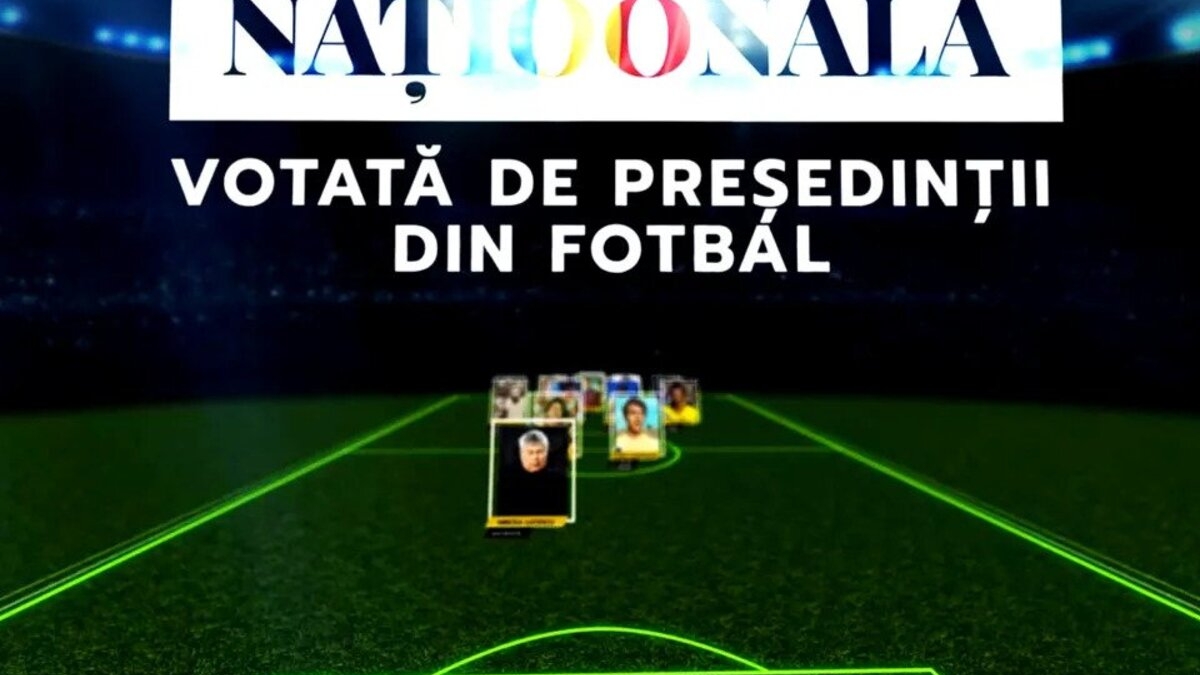 Juriul președinților din fotbal a decis! Cine face parte din echipa „Naționala 100”