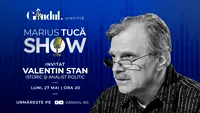 Marius Tucă Show începe luni, 27 mai, de la ora 20.00, live pe gândul.ro. Invitat: prof. univ. dr. Valentin Stan