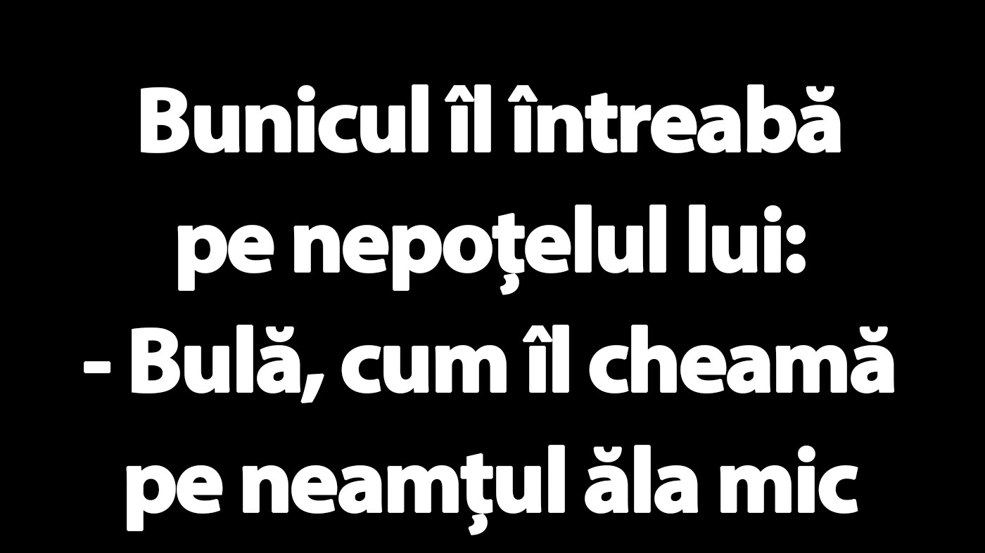 BANC | "Bulă, cum îl cheamă pe neamțul ăla mic care îmi tot ascunde lucrurile?"