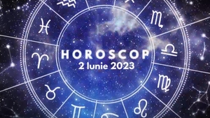 Horoscop 2 iunie 2023. Lista nativilor care vor fi avantajați de astre