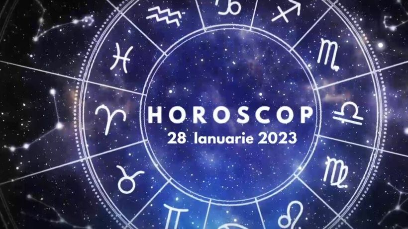 Horoscop 28 ianuarie 2023. Lista nativilor care își vor recăpăta echilibrul și vor avea parte de schimbări