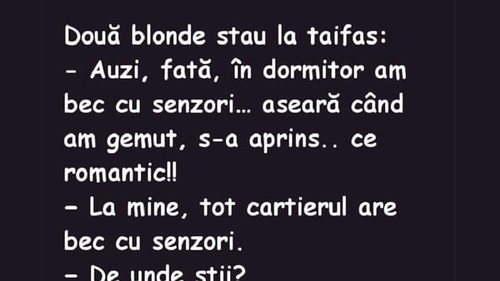BANCUL ZILEI | "Auzi, fată, în dormitor am bec cu senzori"