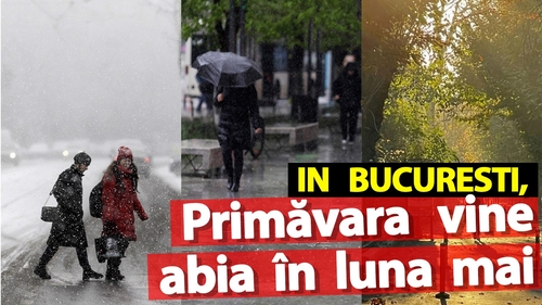 Anunț trist făcut de meteorologii Accuweather: În București, primăvara vine abia în luna mai