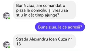 BANC | "Am comandat o pizza și vreau să știu în cât timp ajunge"
