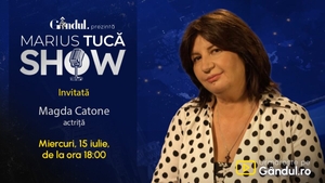 Marius Tucă Show începe miercuri, 15 iulie, de la ora 18.00, live pe Gândul. Invitată: Magda Catone