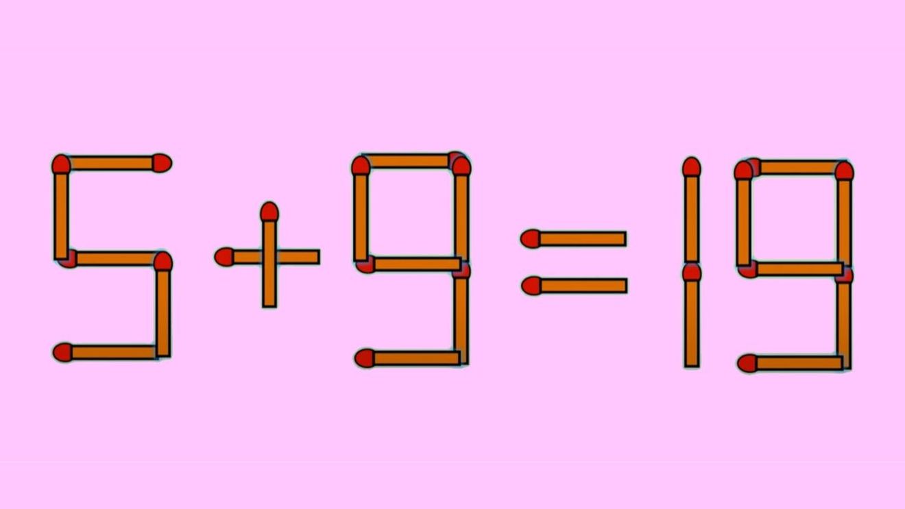 Test IQ exclusiv pentru genii | Corectați 5 + 9 = 19, mutând un singur chibrit