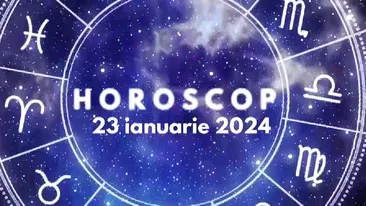 Horoscop 23 ianuarie 2024. Zodia care va cunoaște adevăratele intenții ale partenerilor