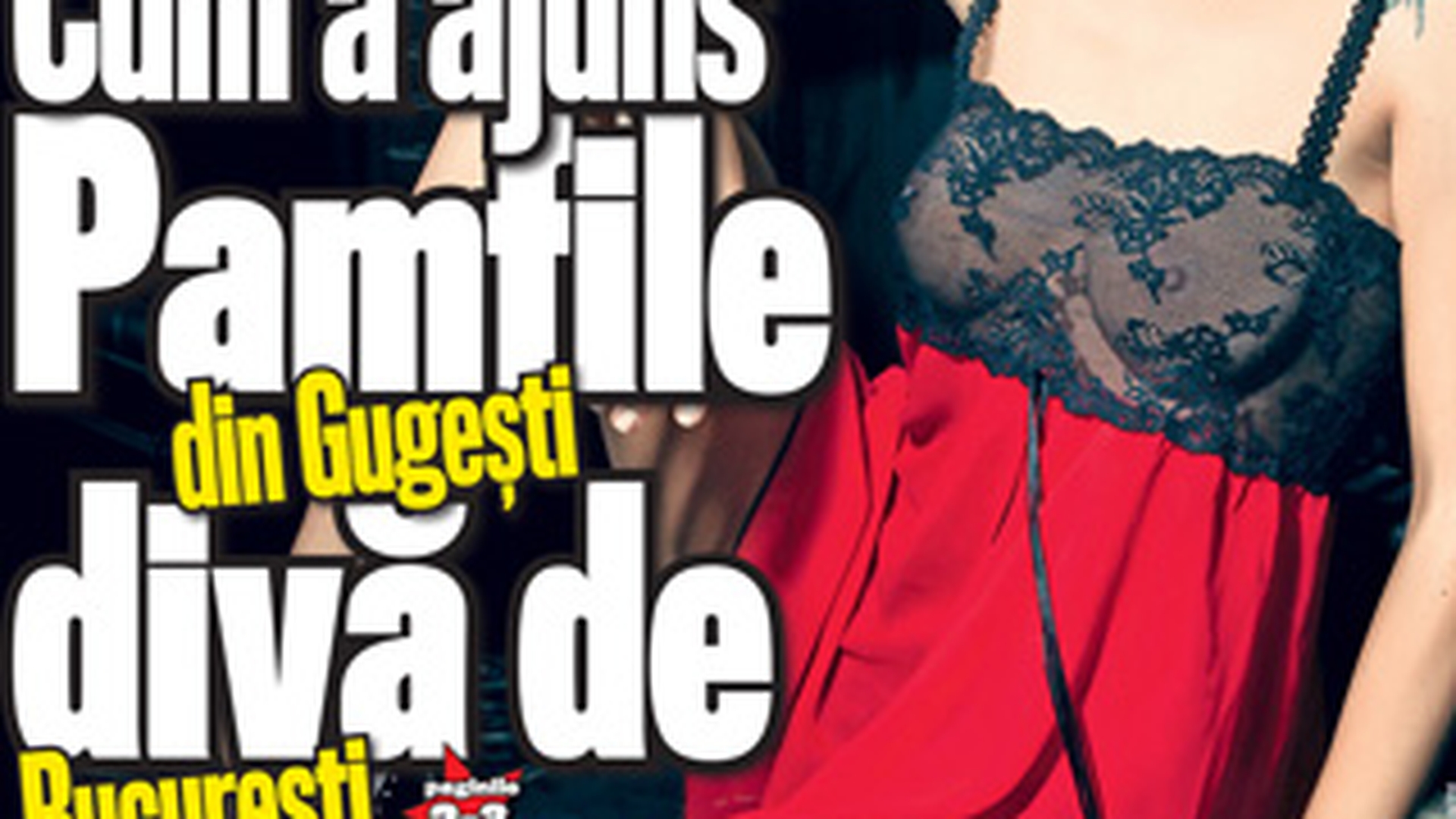 A aparut CANCAN de weekend! Afla cum a ajuns Pamfile din Gugesti diva de Bucuresti!