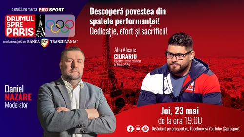 Luptătorul Alin Alexuc-Ciurariu, invitatul emisiunii ,,Drumul spre Paris’’ de joi, 23 mai, de la ora 19:00
