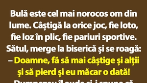 BANC | Bulă este cel mai norocos om din lume. Câștigă la orice joc, fie loto, fie loz în plic, fie pariuri sportive
