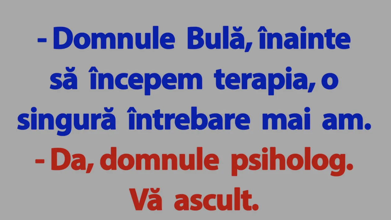 BANC | Curiosul Bulă și psihologul