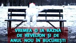 Vremea o ia razna de Revelion și de Anul Nou în București. Anunțul făcut de meteorologii Accuweather