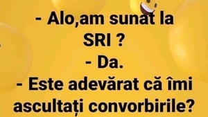 Bancul zilei. "Alo, am sunat la SRI?"
