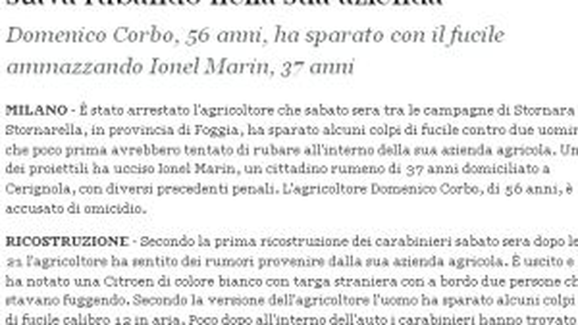 Un roman a fost impuscat mortal in Italia de proprietarul fermei pe care voia sa o jefuiasca