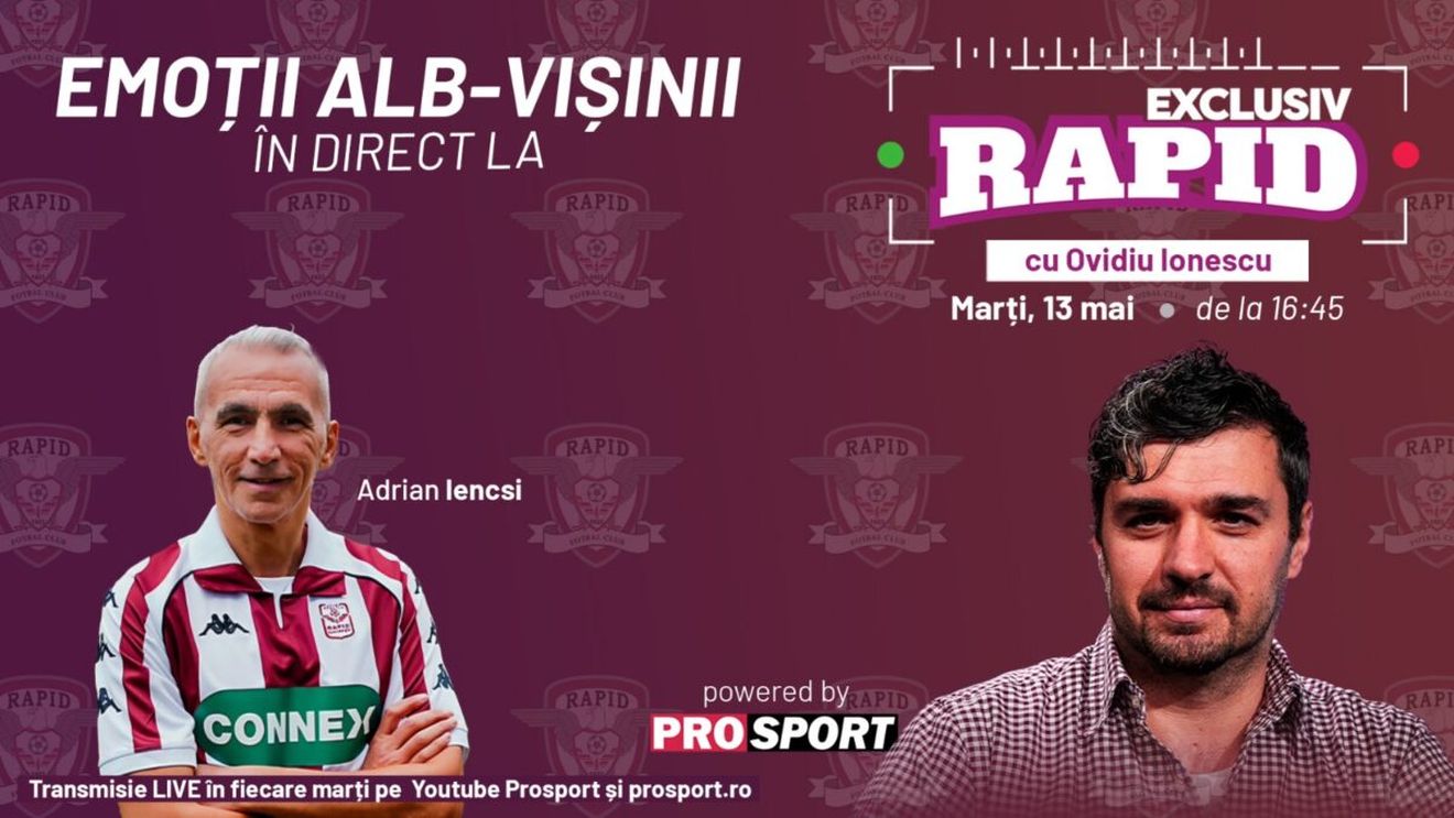 "EXCLUSIV RAPID" cu Iencsi, Șumudică, Borza și Petrilă