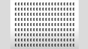 Iluzie optică virală | Găsiți litera "F" ascunsă printre "E"-uri în doar 7 secunde!