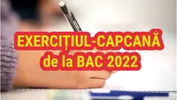 Exercițiul banal de la Bacalaureat 2022 care i-a pus pe majoritatea elevilor în dificultate. Capcana de la proba scrisă la Matematică