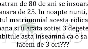 BANC | Un bătrân de 80 de ani se însoară cu o tânără de 25. În noaptea nunții, îi arată 3 degete