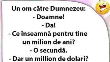 BANC | Un om către Dumnezeu: Ce înseamnă pentru tine un milion de dolari?