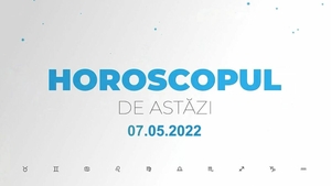 Horoscop zilnic 7 mai 2022. Vărsătorii sunt mai cheltuitori