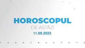 Horoscop 11 septembrie 2022. Azi avem viziuni noi, curaj și inspirație