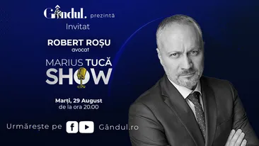 Marius Tucă Show începe marți, 29 august, de la ora 20.00, live pe gândul.ro. Invitați: Robert Roșu, avocat și Ionuț Cristache, jurnalist
