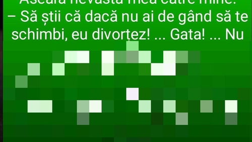 Bancul zilei! Aseară, nevastă-mea către mine: "Dacă nu ai de gând să te schimbi, eu divorţez..."