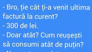 Bancul zilei | Ție cât ți-a venit ultima factură la curent?