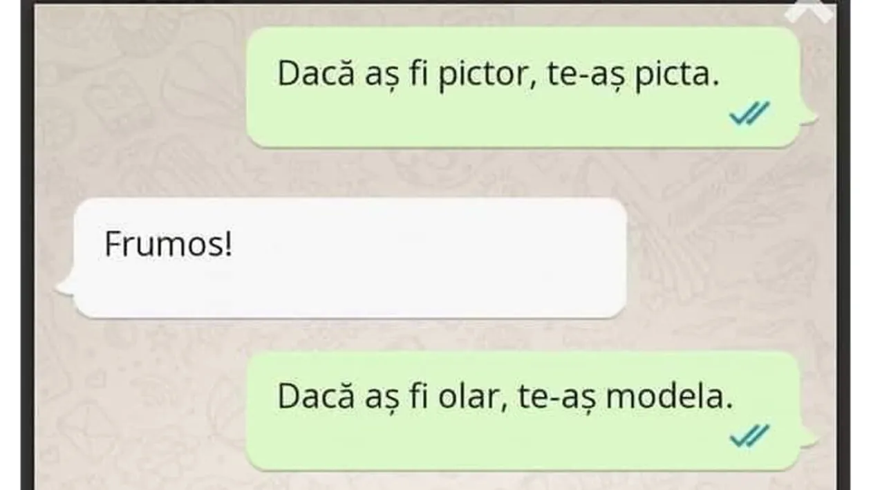 Bancul de weekend | Dacă aș fi pictor, te-aș picta