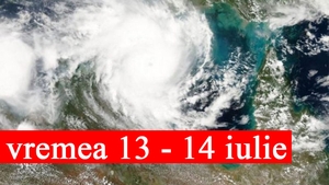 Ciclonul care a devastat Grecia ajunge în România. Prognoza ANM pentru weekend-ul 13 - 14 iulie
