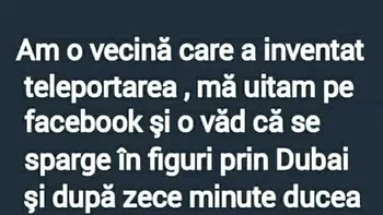 Bancul începutului de lună | Vecina care a inventat teleportarea