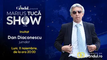 Marius Tucă Show începe luni, 11 noiembrie, de la ora 20.00, live pe Gândul. Invitat: Dan Diaconescu