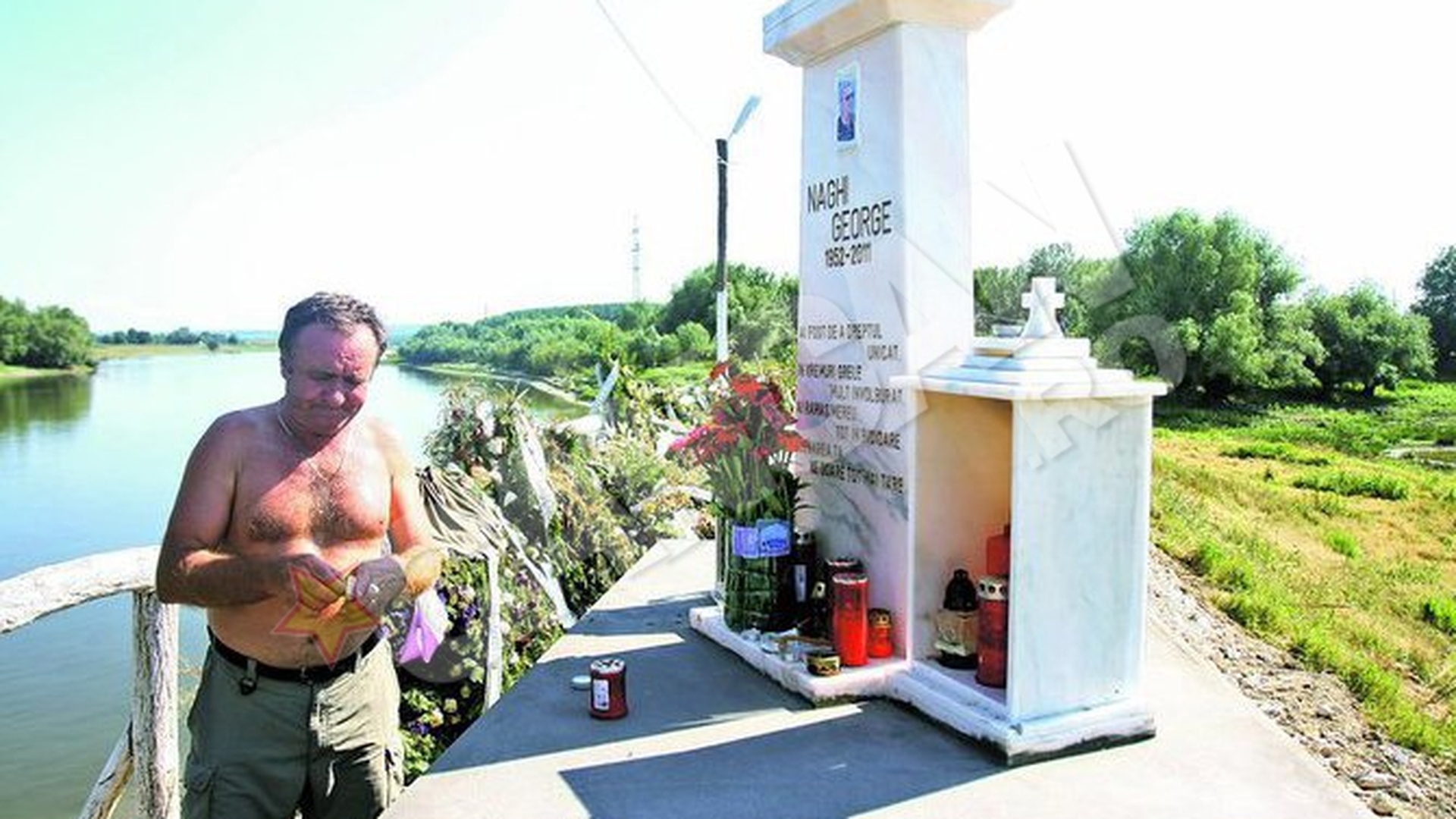Flacara pe malul Dunarii pentru afaceristul mort fara lumanare! I-au ridicat monument milionarului Naghi