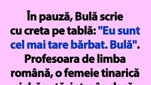 BANC | "Eu sunt cel mai tare bărbat. Bulă"