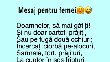 Bancul începutului de săptămână | Mesaj pentru femei