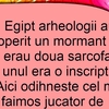 BANCUL ZILEI | În Egipt, arheologii au descoperit un mormânt nou