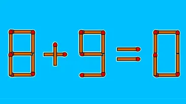 Test de inteligență | Mutați un singur chibrit pentru a corecta 8 + 9 = 0