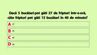 TEST IQ | Dacă 5 bucătari pot găti 27 de fripturi într-o oră, câte fripturi pot găti 15 bucătari în 40 de minute?