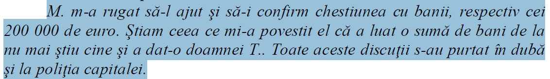 Omul care a denunțat așa-zisa șpagă de 200 mii € a aranjat totul în duba Poliției