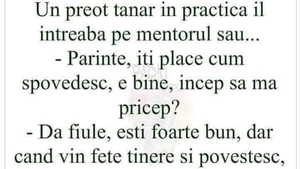 BANC | Un preot tânăr îl întreabă pe mentorul său: "Părinte, îți place cum spovedesc?"