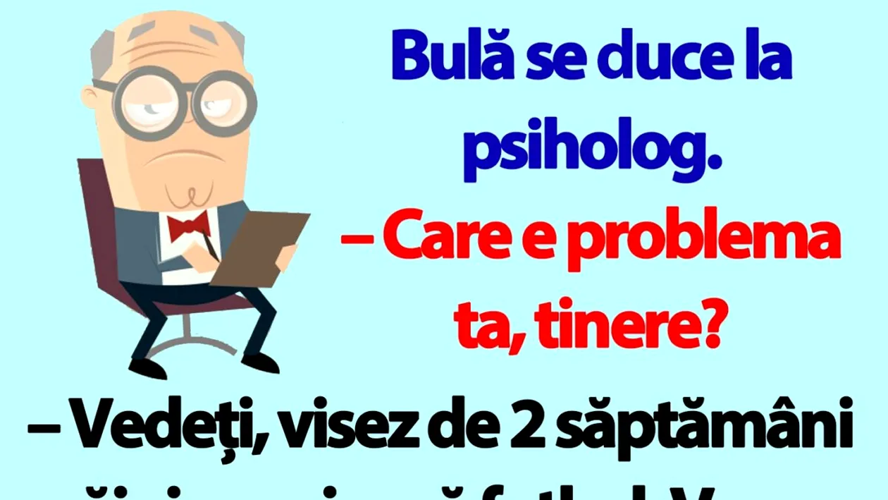 BANC | Bulă se duce la psiholog: Care e problema ta, tinere?