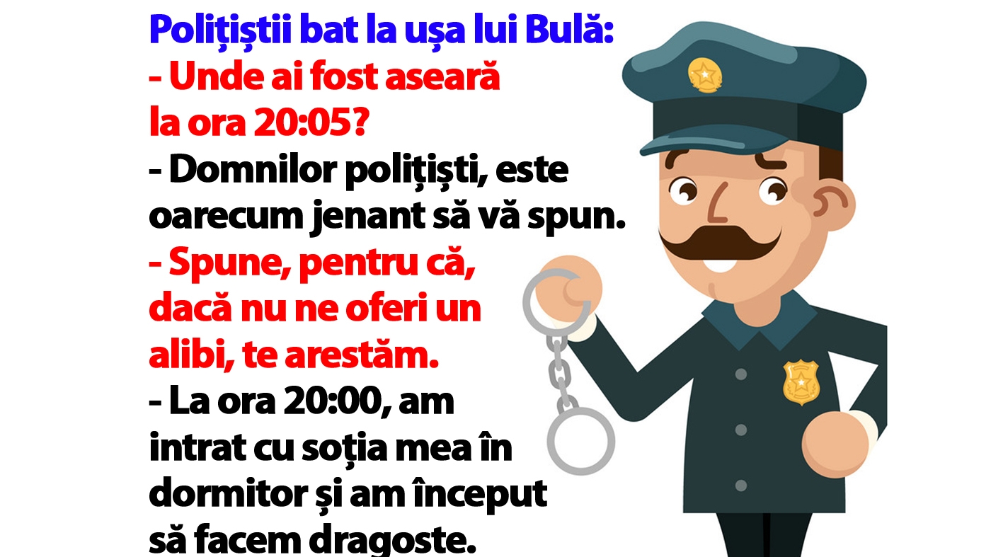 BANC | Polițiștii bat la ușa lui Bulă: "Unde ai fost aseară la ora 20:05?"